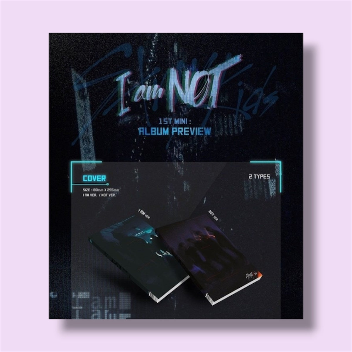 Stray Kids - I AM NOT.