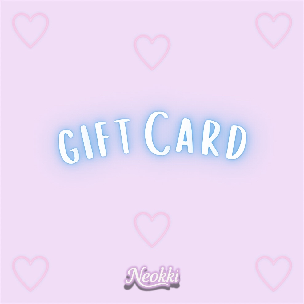 Neokki Gift Card!