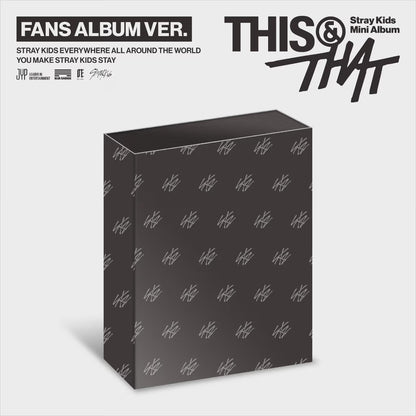 [PRE-ORDER] STRAY KIDS - THIS & THAT (FANS VER.) {RANDOM POB.}
