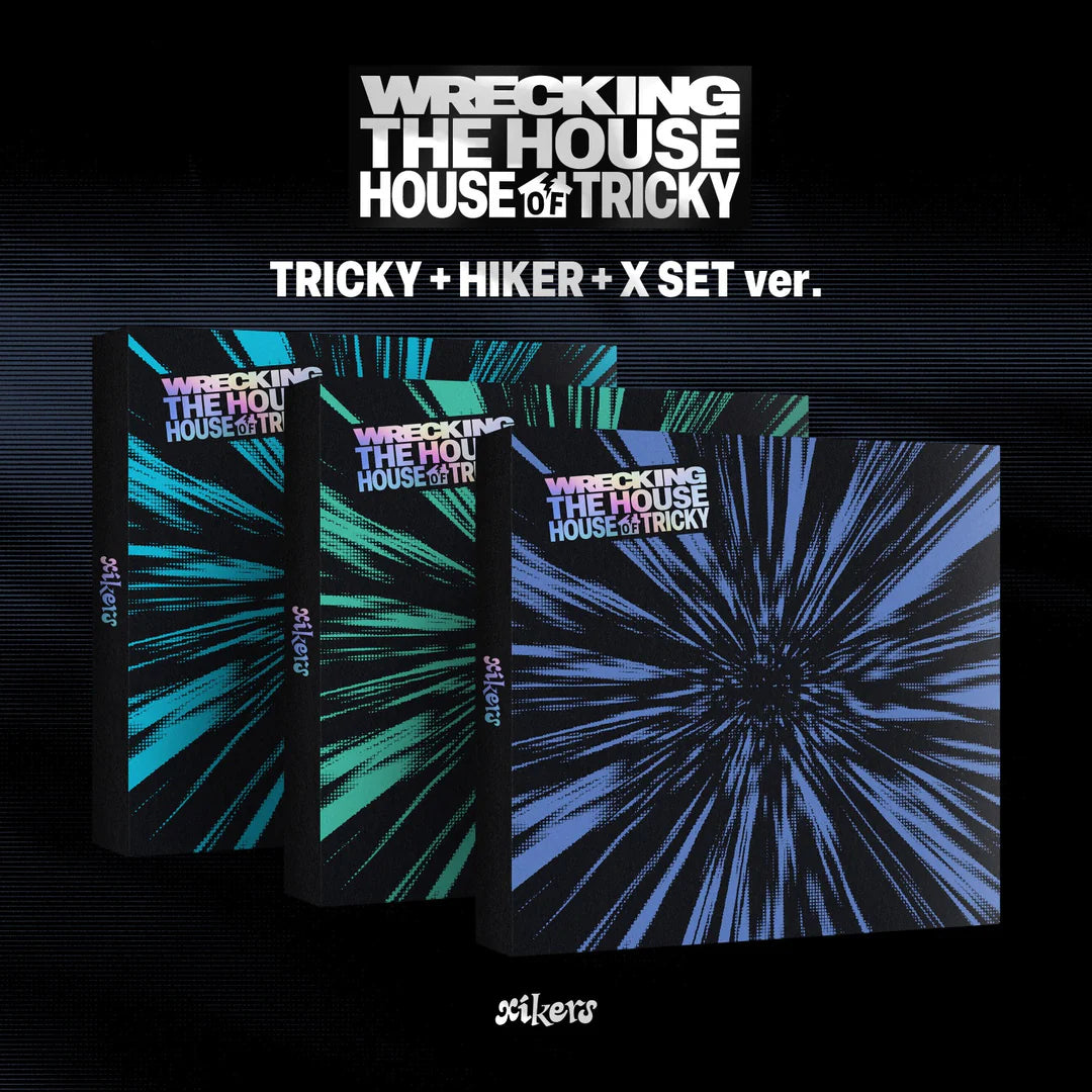 xikers [HOUSE OF TRICKY: WRECKING THE HOUSE]