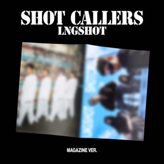 (PRE-ORDER) LNGSHOT - SHOT CALLERS [1st EP Album - Magazine Ver.]