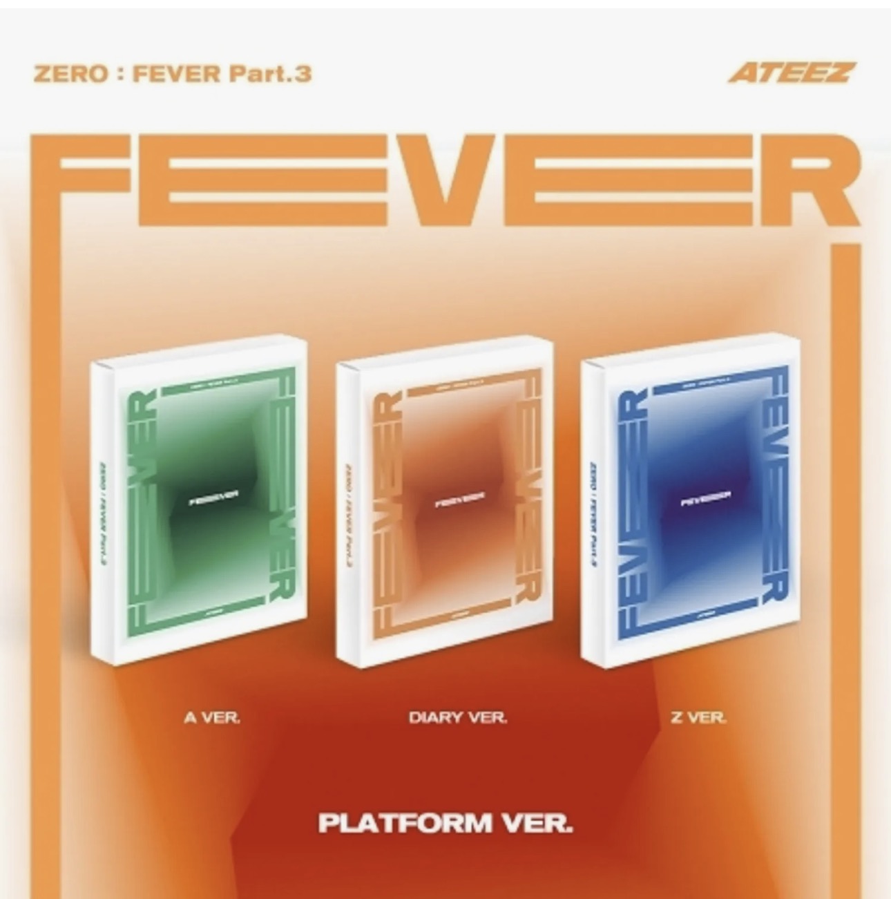 ATEEZ - ZERO: Fever Part. 3 (Platform Ver.)