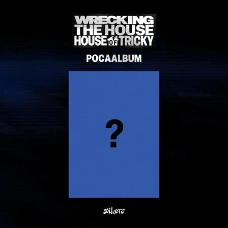 (PRE-ORDER) xikers [HOUSE OF TRICKY: WRECKING THE HOUSE] POCAALBUM.